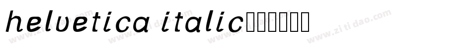 helvetica italic字体转换